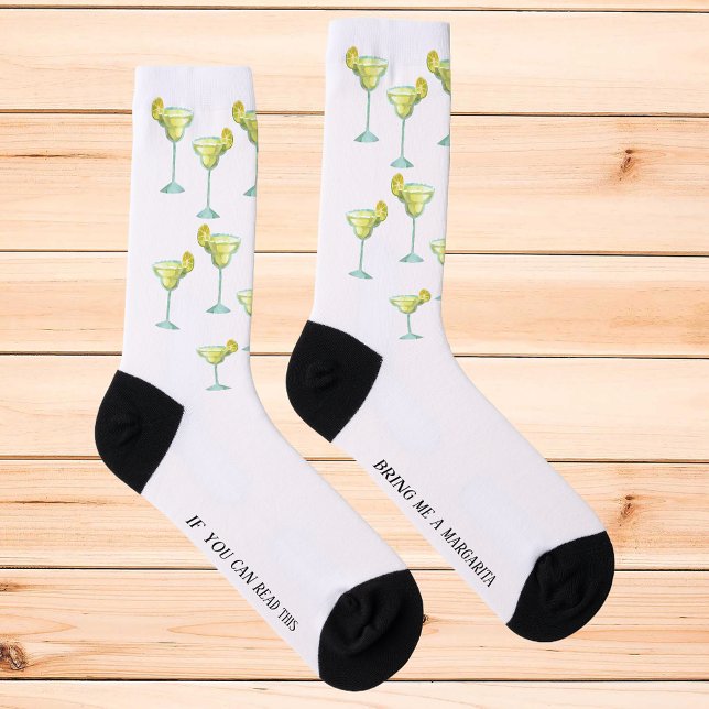  If You Can Read This Bring me a Margarita Socks (Creator Uploaded)