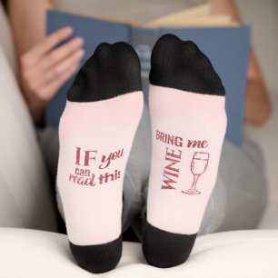If you can read this bring me wine - funny meme socks