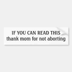 IF YOU CAN READ THIS.... BUMPER STICKER
