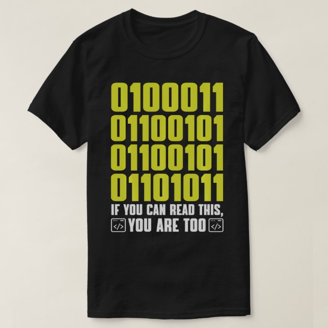 if you can read this coding IT Specialists Funny I T-Shirt (Design Front)
