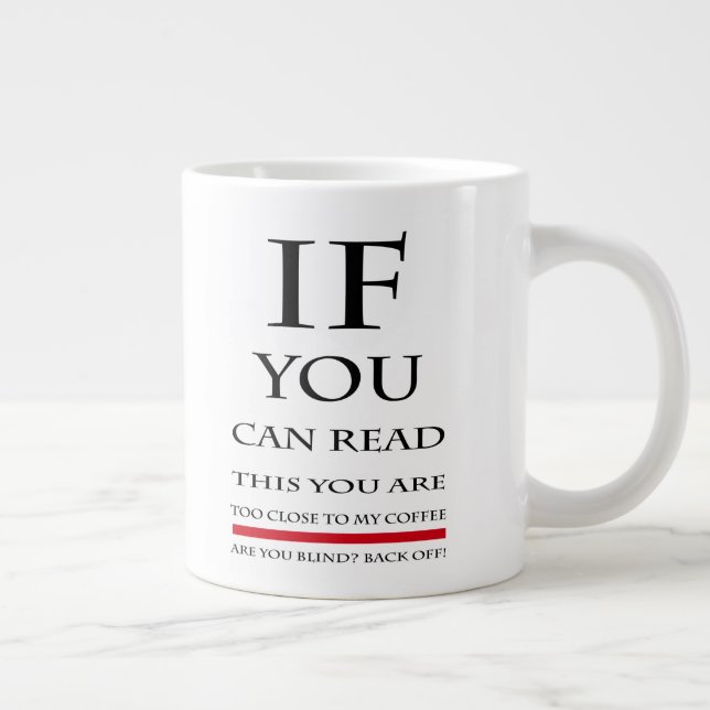 If You Can Read This JUMBO Mug (Right)