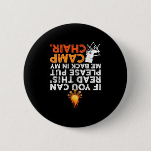 If You Can Read This Please Put Me Back In My Camp 6 Cm Round Badge