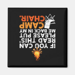 If You Can Read This Please Put Me Back In My Camp Magnet