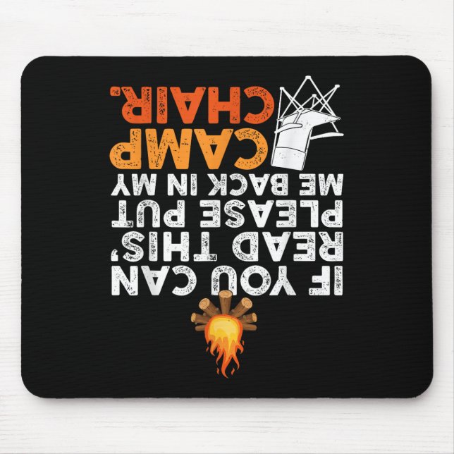 If You Can Read This Please Put Me Back In My Camp Mouse Pad (Front)