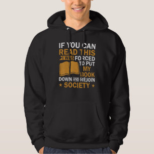 If You Can Read This Shirt I Was Forced To Put My