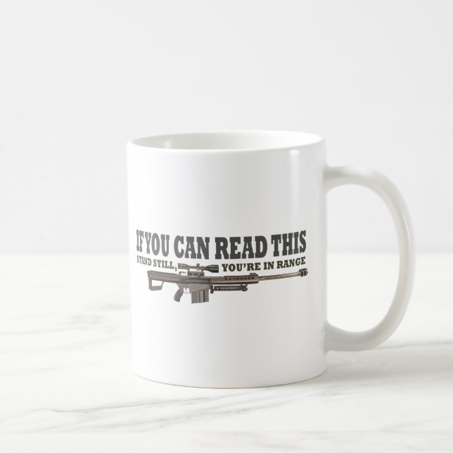 If You Can Read This, Stand Still Coffee Mug (Right)