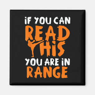 If You Can Read This You Are In Range - Mixed Mart Magnet