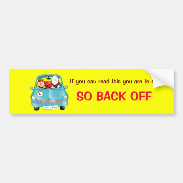 If you can read this you are to ... bumper sticker (Front)