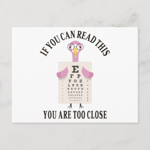 If you can read this you are too close postcard