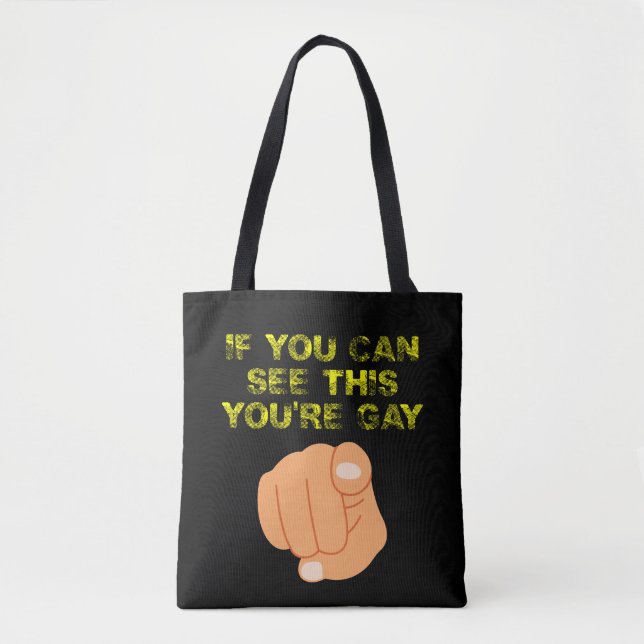 If You Can See This You're Gay Funny LGBTQ Tote Bag (Front)