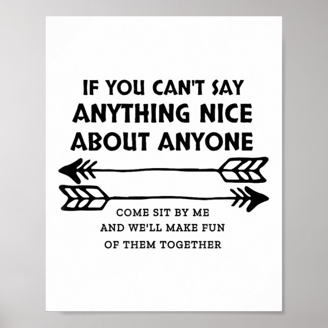 If You Can't Say Anything Nice About Anyone  Poster (Front)