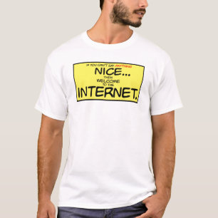 If You Can't Say Anything Nice... T-Shirt