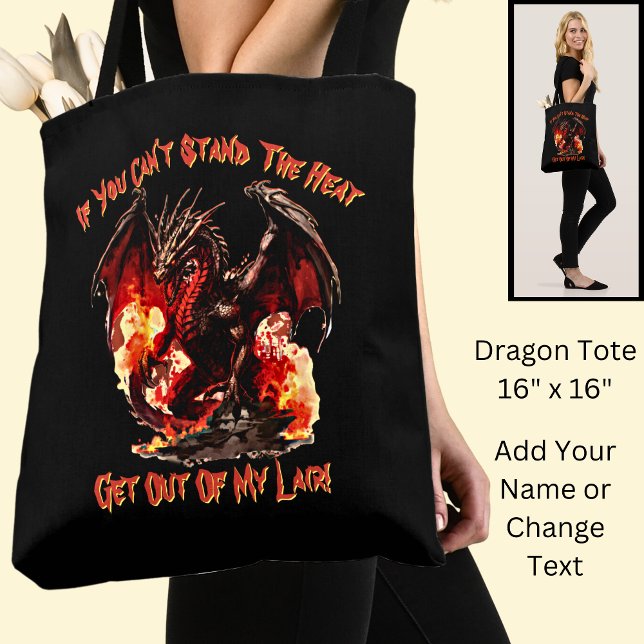 If You Can't Stand The Heat Get Out of My Lair!    Tote Bag (Creator Uploaded)