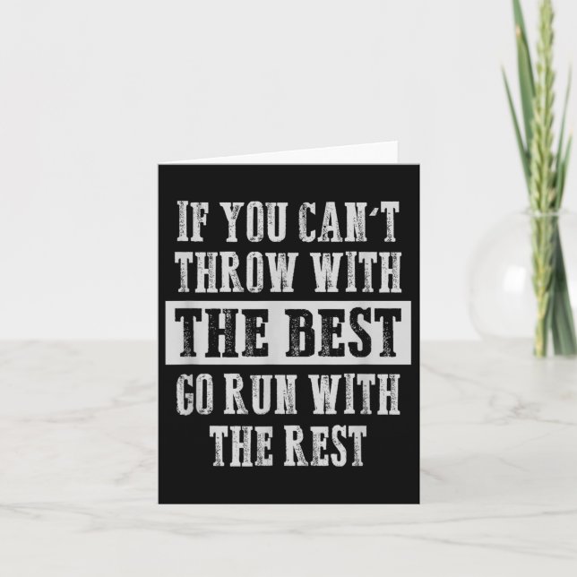 If You Can't Track And Field Shot Put Discus Throw Card (Front)