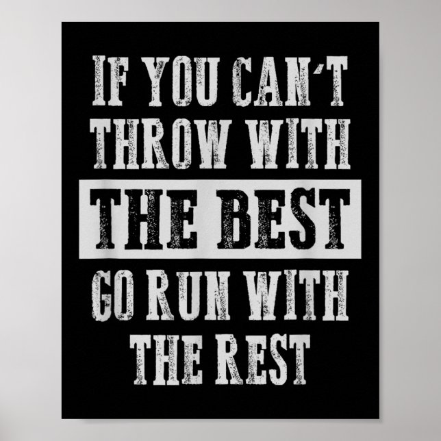 If You Can't Track And Field Shot Put Discus Throw Poster (Front)
