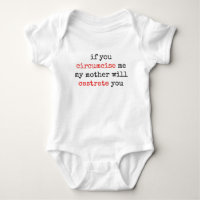 If You Circumcise Me, My Mother Will Castrate You
