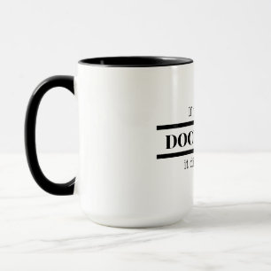 If You Didn't Document It, It Didn't Happen. Mug