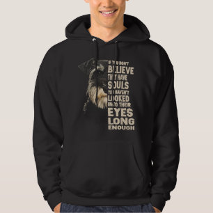 If you don't believe they have souls Miniature Sch Hoodie