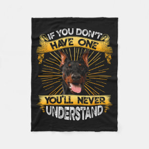If You Don't Have One Doberman Nscher Funny Fleece Blanket