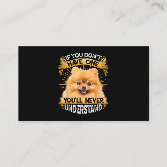 If You Dont Have One Pomeranian Funny Business Card (Front)