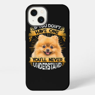 If You Dont Have One Pomeranian Funny iPhone 13 Case