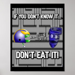 If You Dont Know It Dont Eat It  Poster