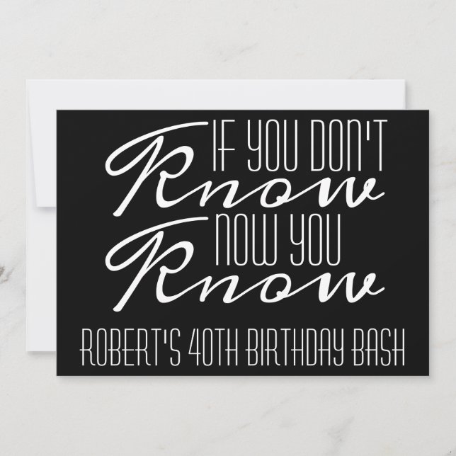 "If You Don't Know" Party  Invitation (Front)