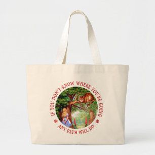 If You Don't Know Where You're Going... Large Tote Bag