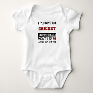 If You Don't Like Cricket Cool Baby Bodysuit