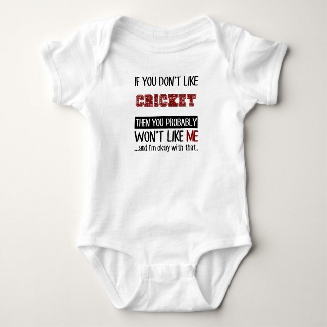 If You Don't Like Cricket Cool Baby Bodysuit (Front)