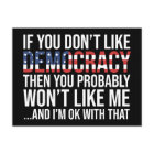 If You Don't Like Democracy