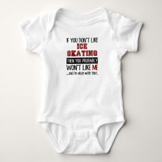 If You Don't Like Ice Skating Cool Baby Bodysuit