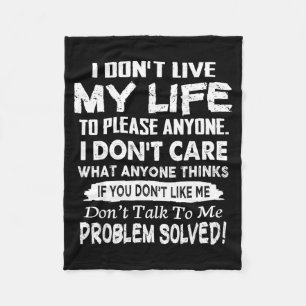 If You Don't Like Me Don't Talk To Me. Problem Sol Fleece Blanket