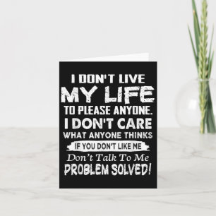If You Don't Like Me Don't Talk To Me. Problem Sol Thank You Card