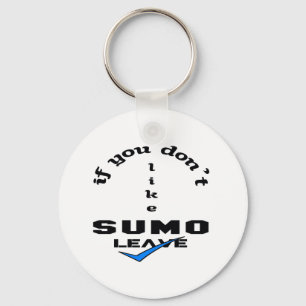 If you don't like Sumo Leave Key Ring