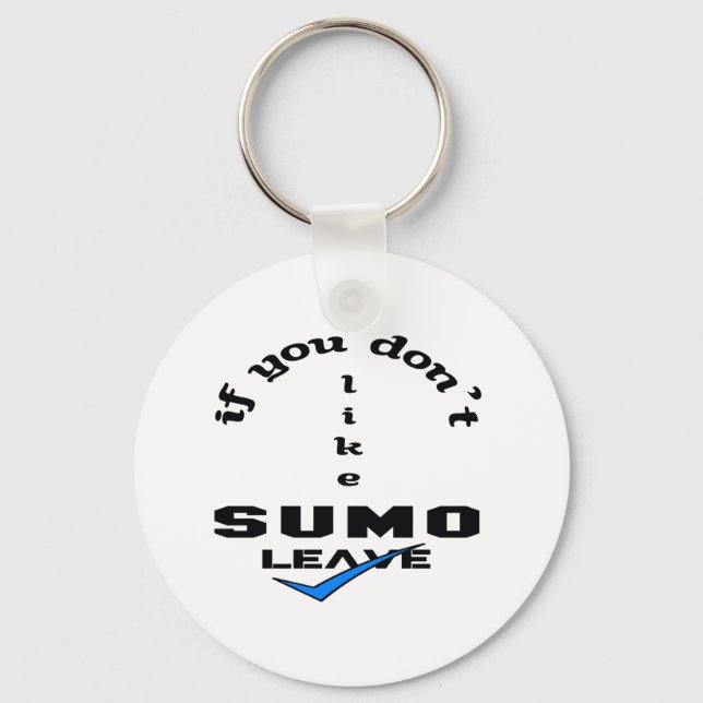If you don't like Sumo Leave Key Ring (Front)
