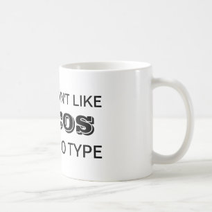 If You Don't Like Tacos I'm Nacho Type Mug