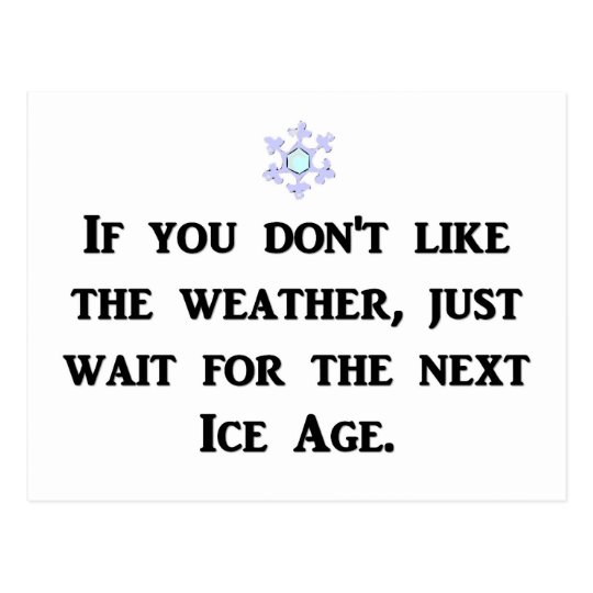 if-you-dont-like-the-weather-just-wait-for-the postcard