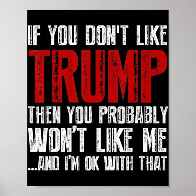 If you don't like Trump  Poster (Front)