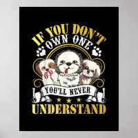 If You Dont Own One Shih Tzu Dog Youll Never Under