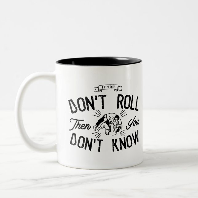 If you don't roll, you don't know | Coffee mug (Left)