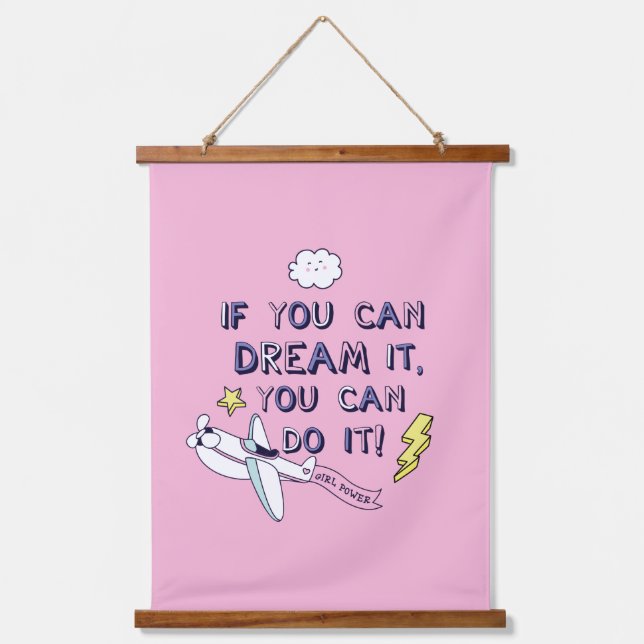 If You Dream It You Can Do It Hanging Tapestry (Front)