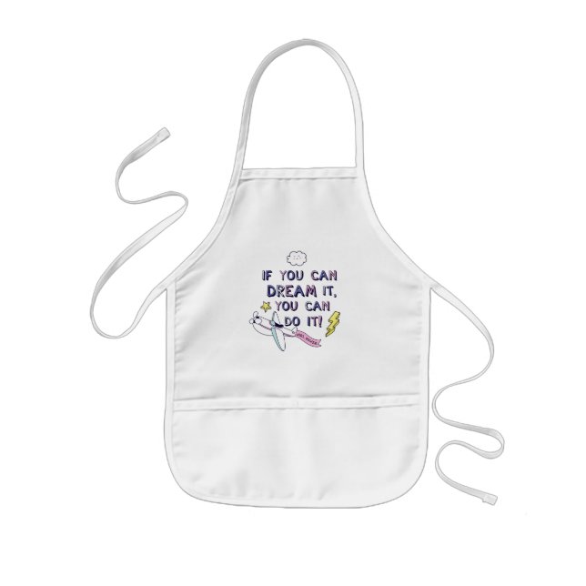 If You Dream It You Can Do It Kids Apron (Front)