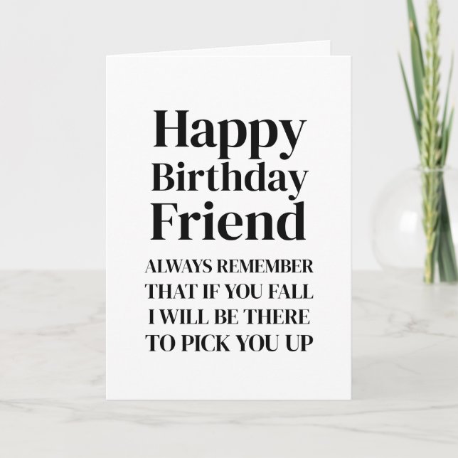 If You Fall white Funny Happy Birthday Friend Card (Front)