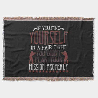 If You Find Yourself In A Fair Fight Throw Blanket