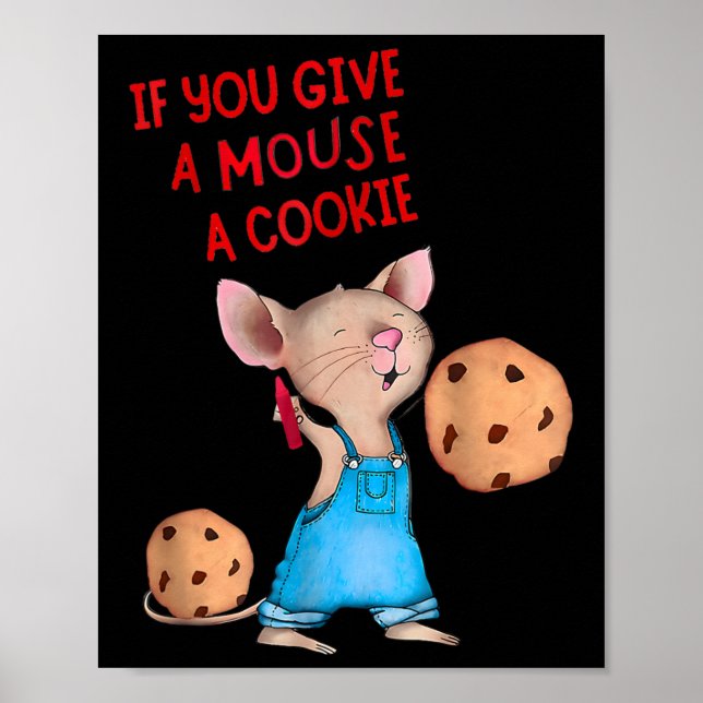 If You Give A Mouse A Cookie  Poster (Front)