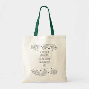 If you have a Garden Tote Bag