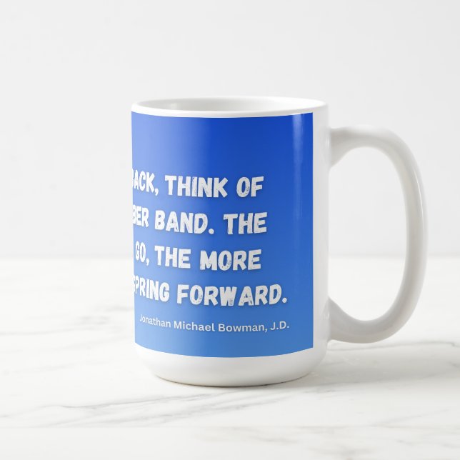 If You Have A Setback Coffee Mug (Right)