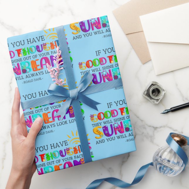 If You Have Good Thoughts They Will Shine Out  Wrapping Paper (Gifting)