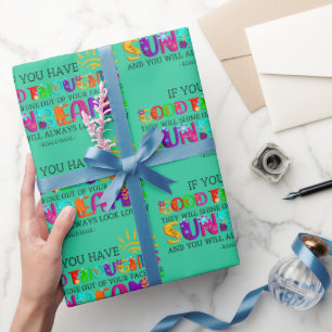 If You Have Good Thoughts They Will Shine Out Wrapping Paper